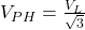 V_{PH} = \frac{V_L}{\sqrt{3}}