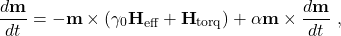 \begin{equation*}\frac{d\textbf{m}}{dt} = -\textbf{m}\times(\gamma_0\textbf{H}_\textrm{eff} + \textbf{H}_\textrm{torq}) +\alpha\textbf{m}\times\frac{d\textbf{m}}{dt}\ ,\end{equation*}