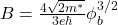 B=\frac{4\sqrt{2m^*}}{3e\hbar}\phi^{3/2}_b