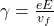 \gamma = \frac{eE}{v_f}