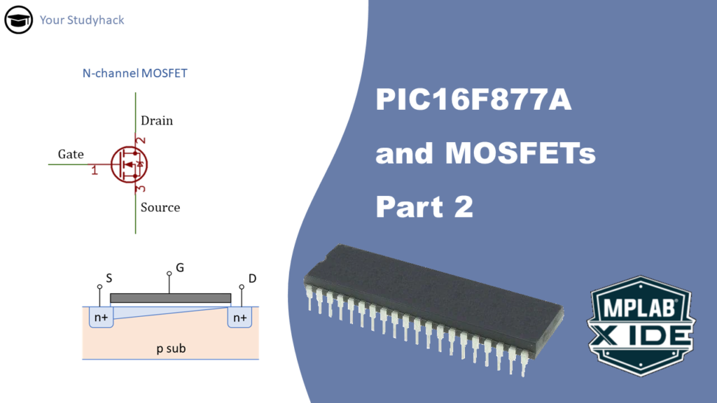 Featured image of the PIC16F877A and MOSFETs part 2